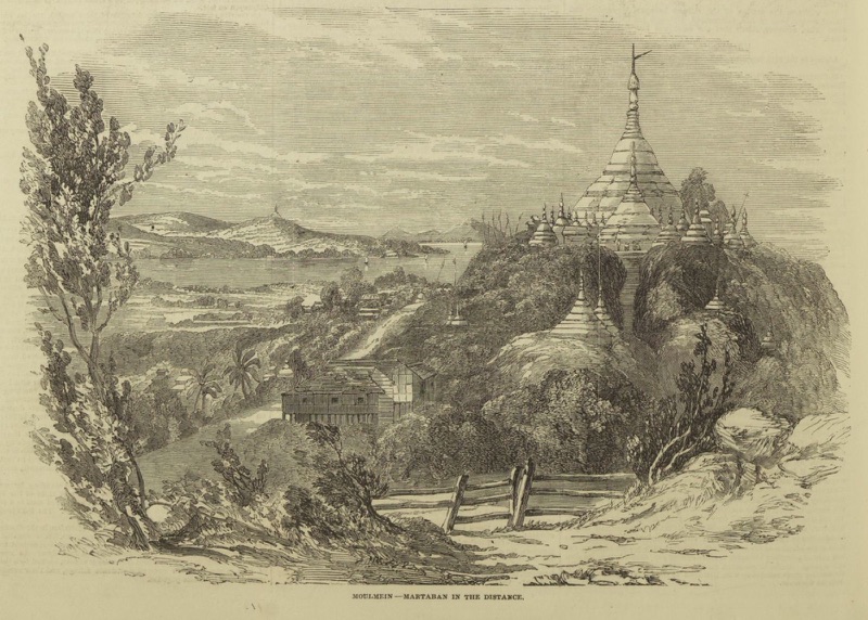 An old black-and-white engraving of Moulmein beside a wide river, with sailing ships and pagodas on the hills